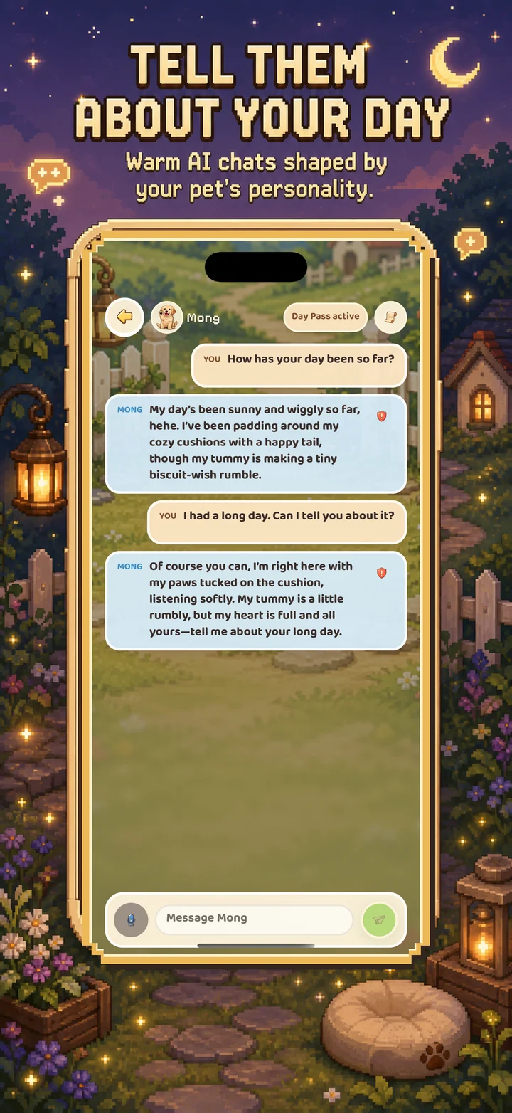Tell them about your day in a warm personality-shaped chat